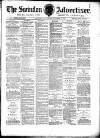 Swindon Advertiser and North Wilts Chronicle Saturday 10 October 1891 Page 1