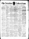 Swindon Advertiser and North Wilts Chronicle Saturday 05 March 1892 Page 1