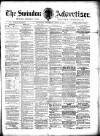 Swindon Advertiser and North Wilts Chronicle Saturday 30 April 1892 Page 1