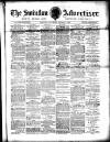 Swindon Advertiser and North Wilts Chronicle Saturday 11 March 1893 Page 1