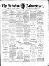 Swindon Advertiser and North Wilts Chronicle Saturday 13 January 1894 Page 1