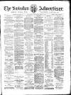 Swindon Advertiser and North Wilts Chronicle Saturday 29 May 1897 Page 1