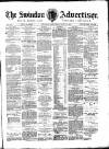 Swindon Advertiser and North Wilts Chronicle Saturday 12 June 1897 Page 1