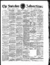 Swindon Advertiser and North Wilts Chronicle Friday 13 March 1903 Page 1