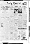Daily Herald Friday 27 April 1928 Page 1