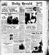 Daily Herald Monday 13 July 1936 Page 1