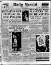 Daily Herald Thursday 20 July 1939 Page 1