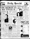 Daily Herald Saturday 20 January 1940 Page 1