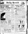 Daily Herald Saturday 02 March 1940 Page 1