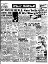 Daily Herald Thursday 09 January 1941 Page 1