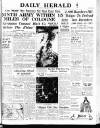 Daily Herald Monday 26 February 1945 Page 1