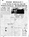 Daily Herald Thursday 03 May 1945 Page 1