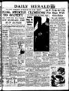 Daily Herald Monday 17 February 1947 Page 1
