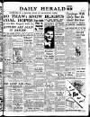 Daily Herald Thursday 06 March 1947 Page 1