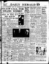 Daily Herald Saturday 10 May 1947 Page 1