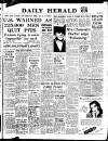 Daily Herald Wednesday 25 June 1947 Page 1