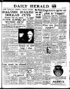 Daily Herald Tuesday 01 July 1947 Page 1