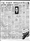 Daily Herald Wednesday 21 January 1948 Page 1