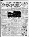 Daily Herald Tuesday 07 June 1949 Page 1