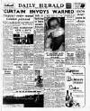 Daily Herald Friday 17 March 1950 Page 1