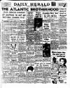 Daily Herald Friday 19 May 1950 Page 1