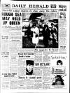 Daily Herald Monday 18 February 1957 Page 1