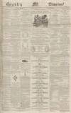 Coventry Standard Saturday 27 July 1867 Page 1