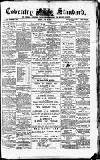Coventry Standard Friday 22 June 1877 Page 1