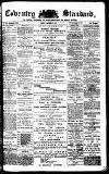 Coventry Standard Friday 11 October 1878 Page 1