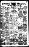 Coventry Standard Friday 01 November 1878 Page 1