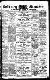 Coventry Standard Friday 13 December 1878 Page 1