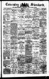 Coventry Standard Friday 07 January 1881 Page 1