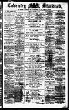 Coventry Standard Friday 12 January 1883 Page 1