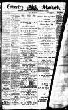 Coventry Standard Friday 06 March 1885 Page 1