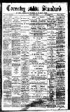Coventry Standard Friday 29 April 1887 Page 1