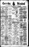Coventry Standard Friday 01 July 1887 Page 1