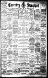 Coventry Standard Friday 02 February 1894 Page 1