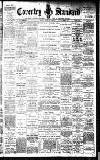 Coventry Standard Friday 16 February 1894 Page 1
