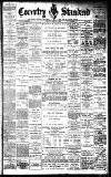 Coventry Standard Friday 02 March 1894 Page 1