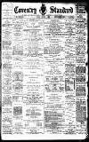 Coventry Standard Friday 21 August 1896 Page 1