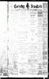 Coventry Standard Friday 19 February 1897 Page 1