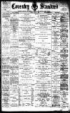 Coventry Standard Friday 01 July 1898 Page 1