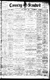 Coventry Standard Friday 16 February 1900 Page 1