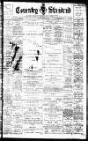 Coventry Standard Friday 20 April 1900 Page 1