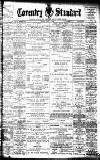Coventry Standard Friday 11 May 1900 Page 1