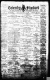 Coventry Standard Saturday 30 September 1905 Page 1