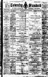 Coventry Standard Saturday 20 January 1912 Page 1