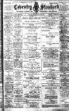 Coventry Standard Friday 15 March 1912 Page 1