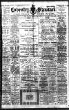Coventry Standard Friday 14 February 1913 Page 1