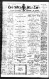 Coventry Standard Friday 11 April 1913 Page 1